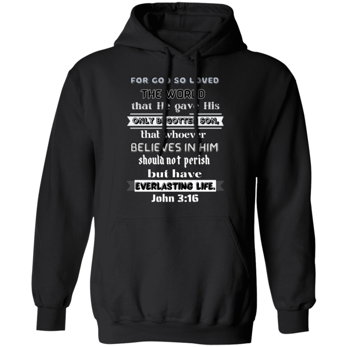 John 3:16 Pullover Hoodie