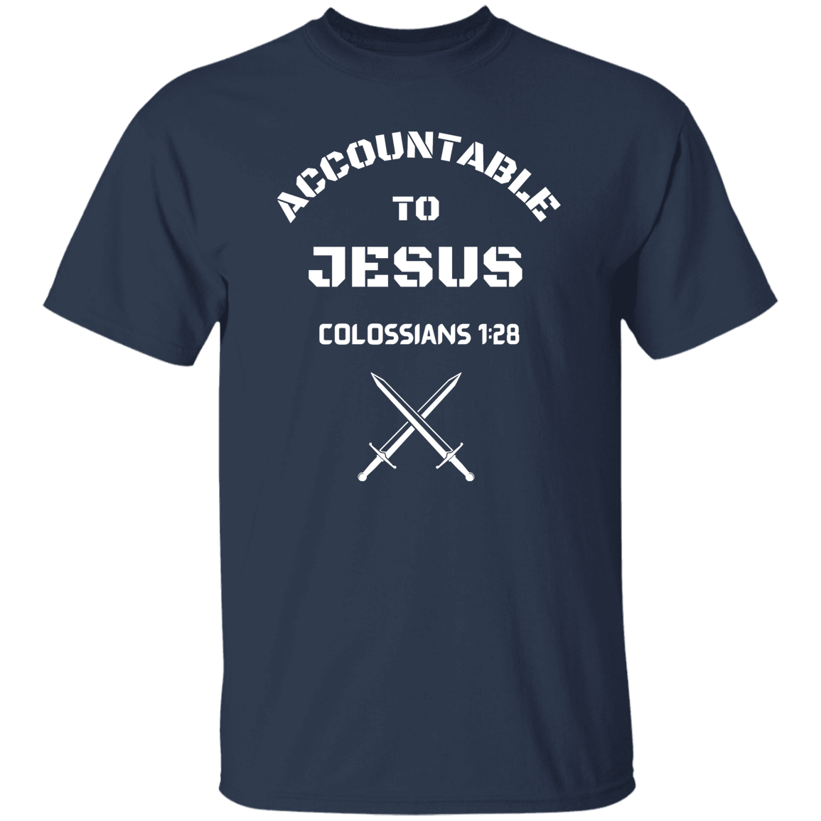 Accountable to Jesus T-Shirt | 2-Sided
