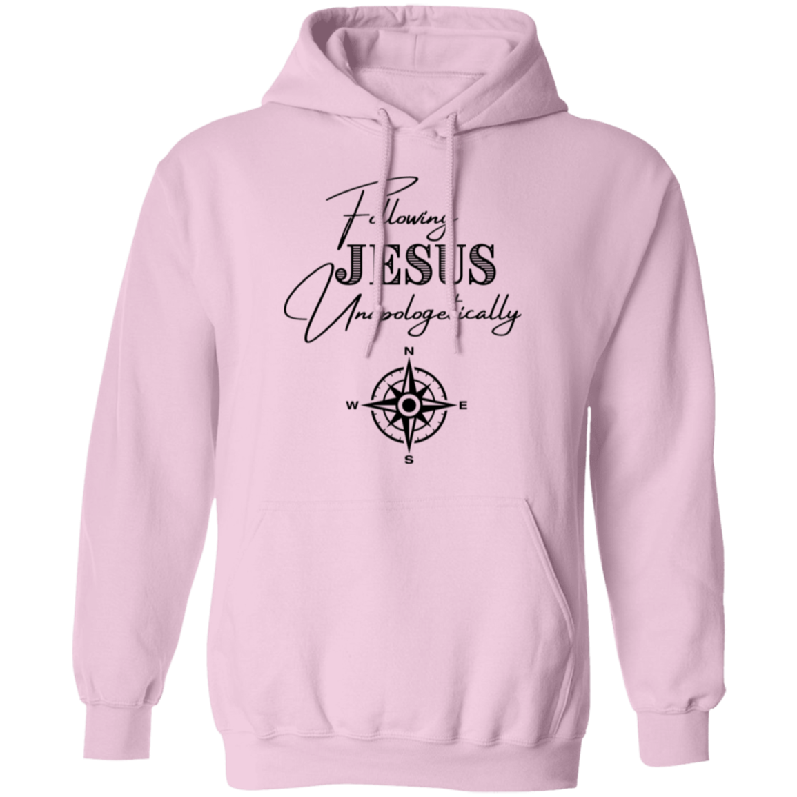 Following Jesus Unapologetically Pullover Hoodie