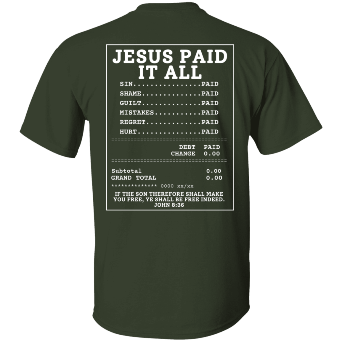 Jesus Paid My Ransom T-Shirt | 2-Sided