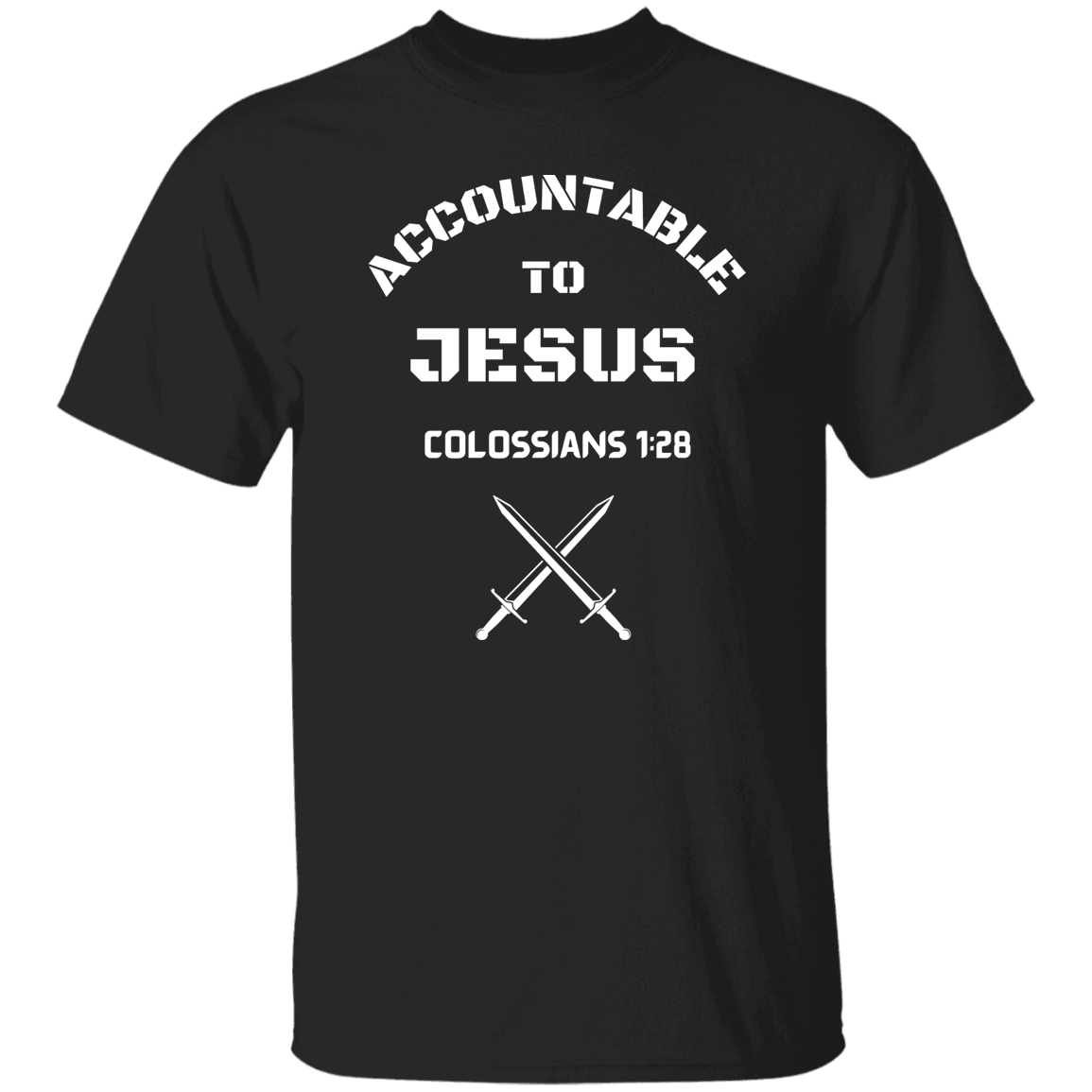 Accountable to Jesus T-Shirt | 2-Sided