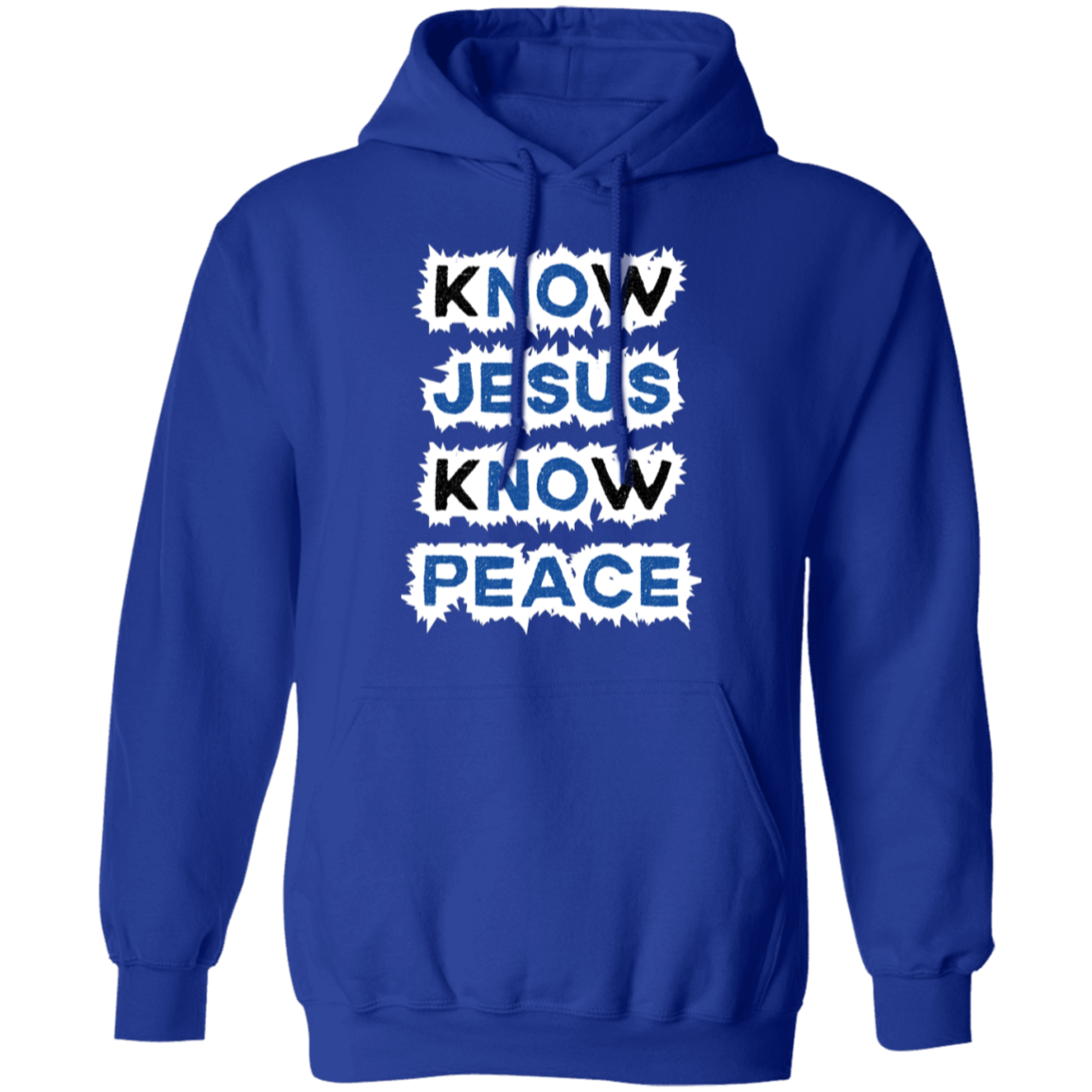 Know Jesus Know Peace Pullover Hoodie