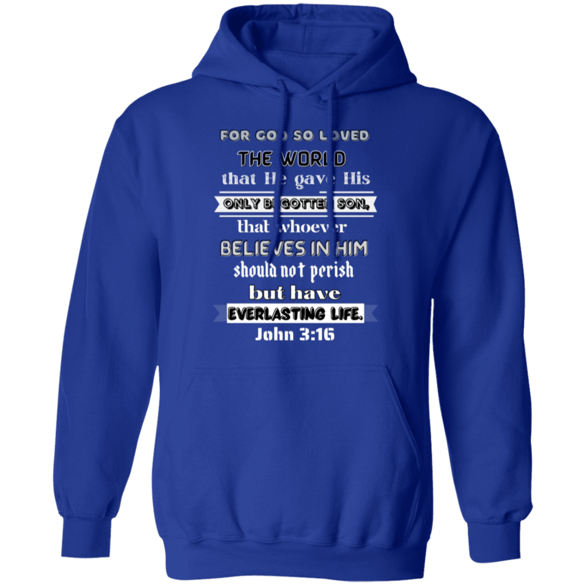 John 3:16 Pullover Hoodie
