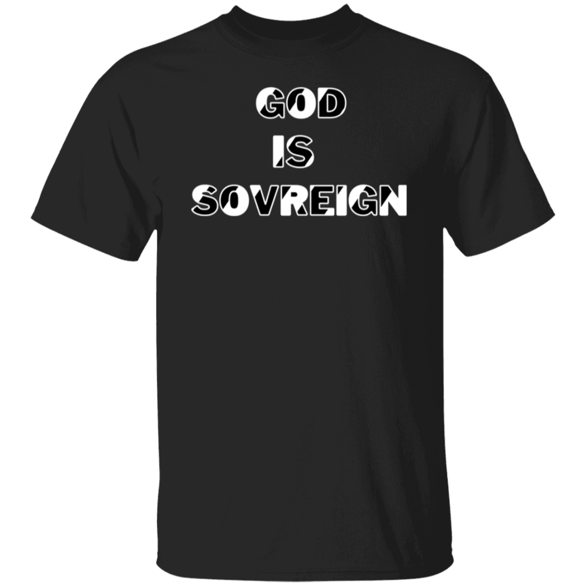 God Is Sovreign T-Shirt
