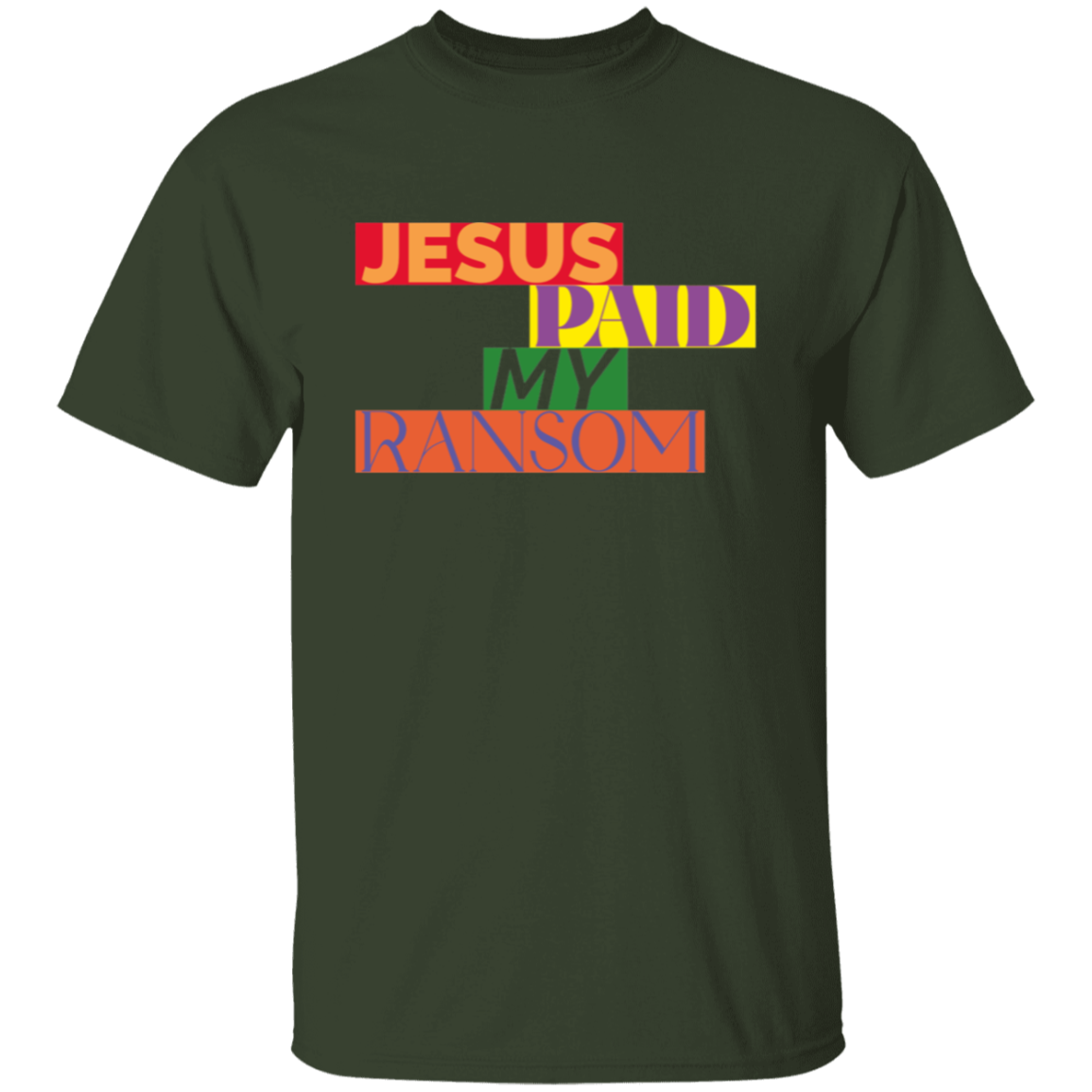 Jesus Paid My Ransom T-Shirt | 2-Sided
