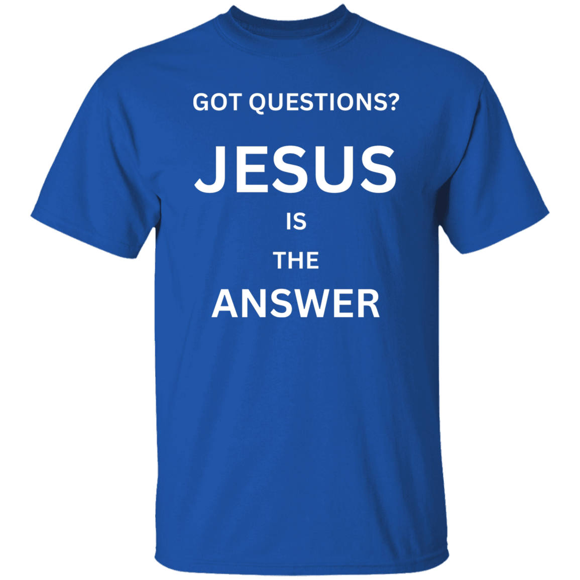 Jesus Is The Answer T-Shirt