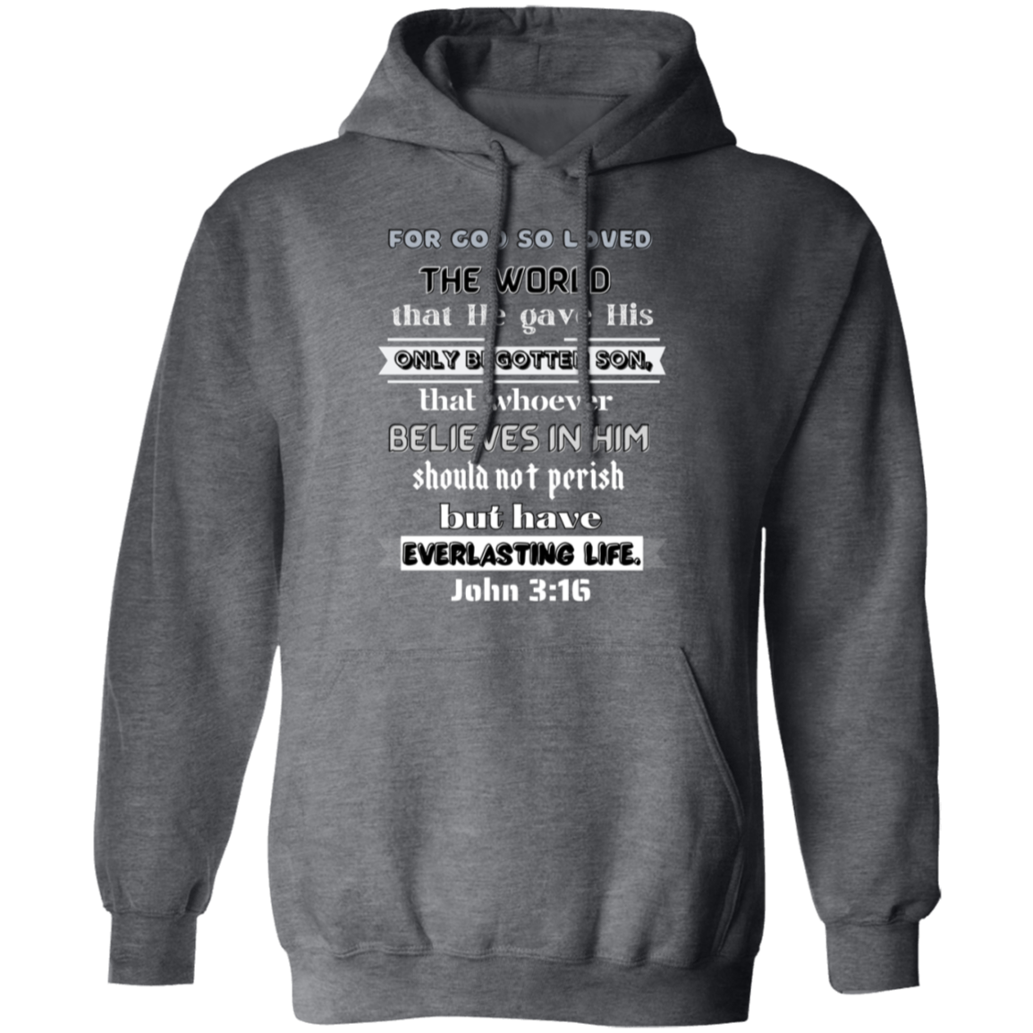 John 3:16 Pullover Hoodie