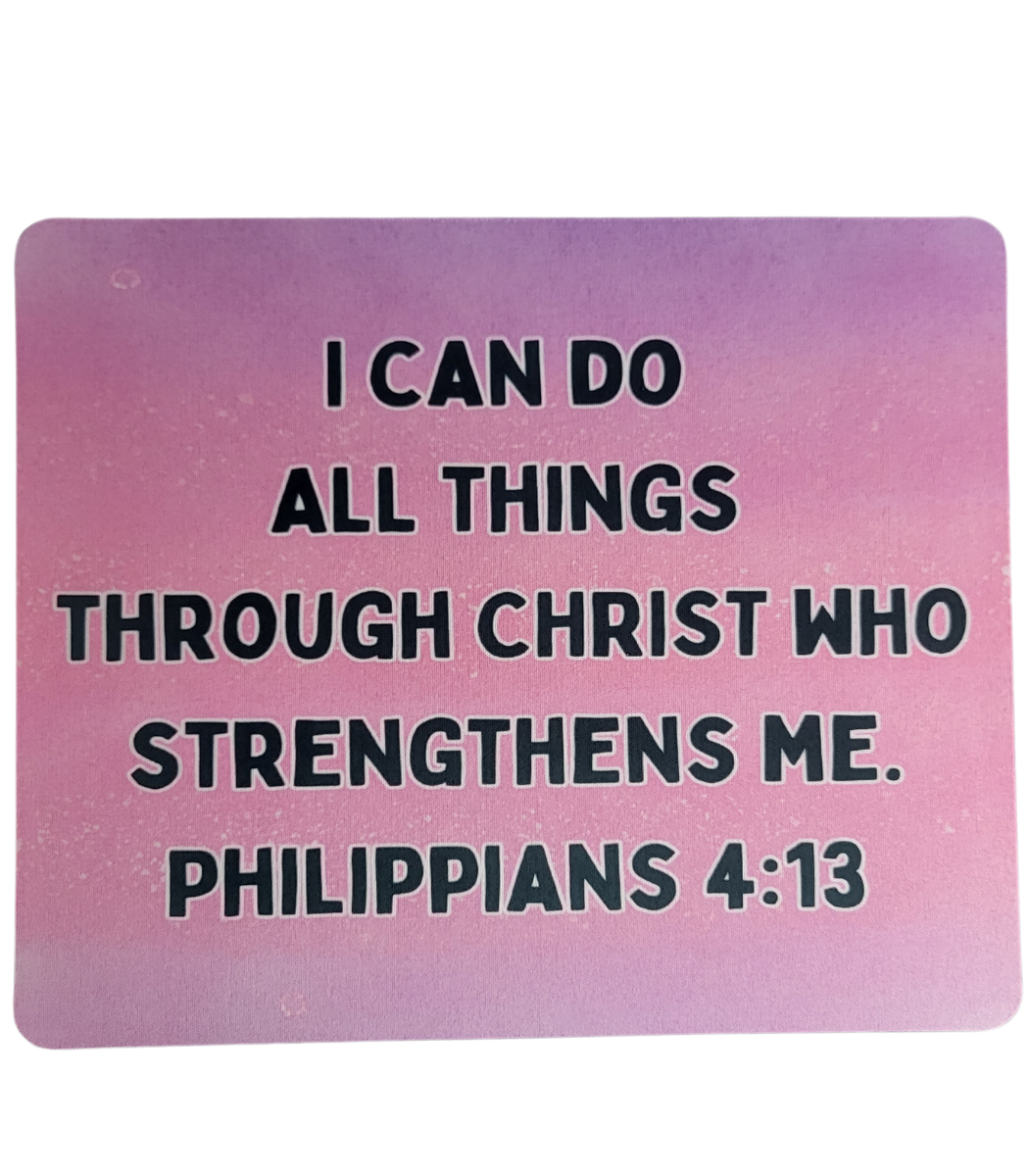 I Can Do All Things Mousepad