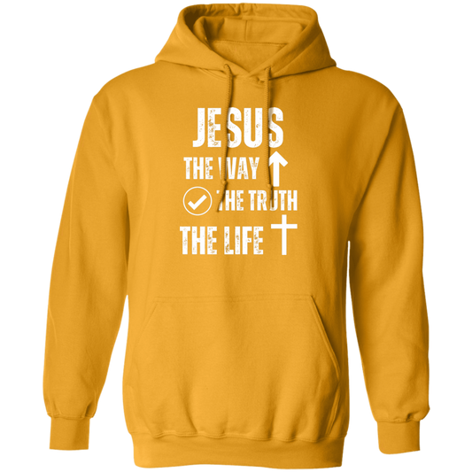Jesus - The Way, The Truth, The Life Pullover Hoodie