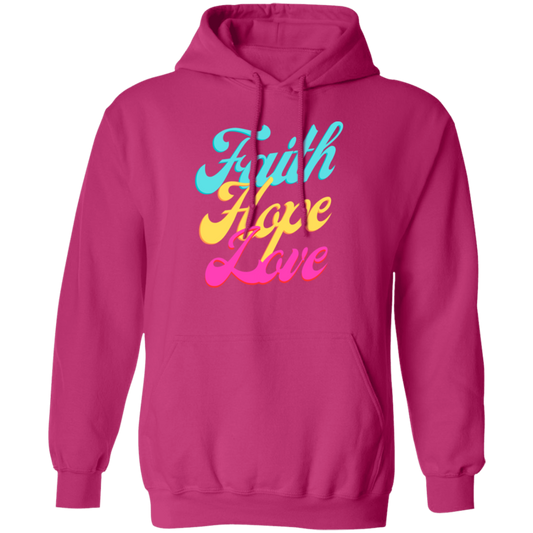 Faith, Hope, Love Pullover Hoodie