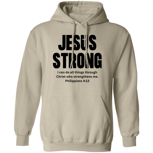 Jesus Strong Pullover Hoodie