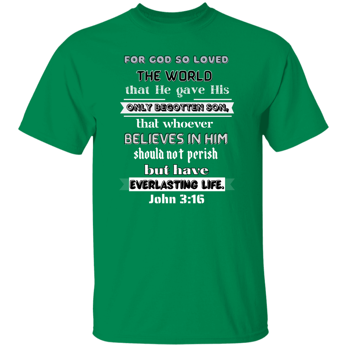 John 3:16 T-Shirt