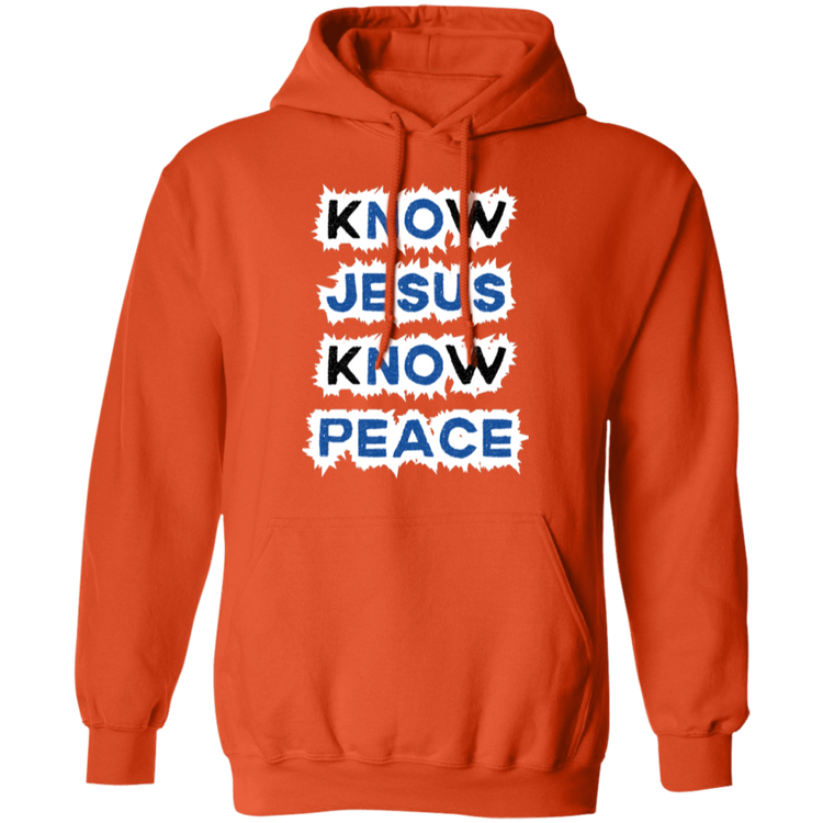 Know Jesus Know Peace Pullover Hoodie