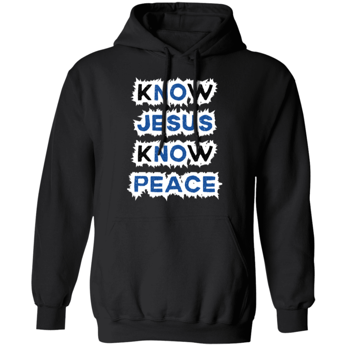 Know Jesus Know Peace Pullover Hoodie