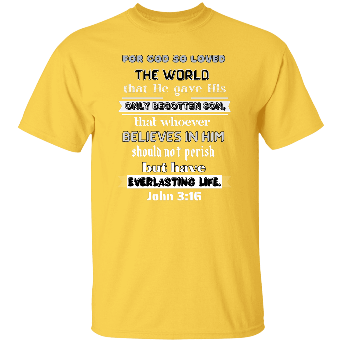 John 3:16 T-Shirt