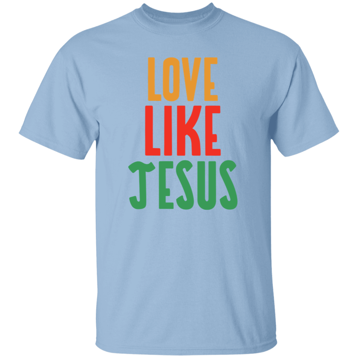 Love Like Jesus T-Shirt