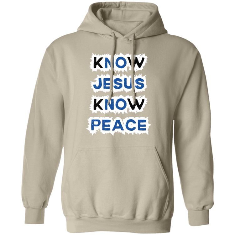 Know Jesus Know Peace Pullover Hoodie