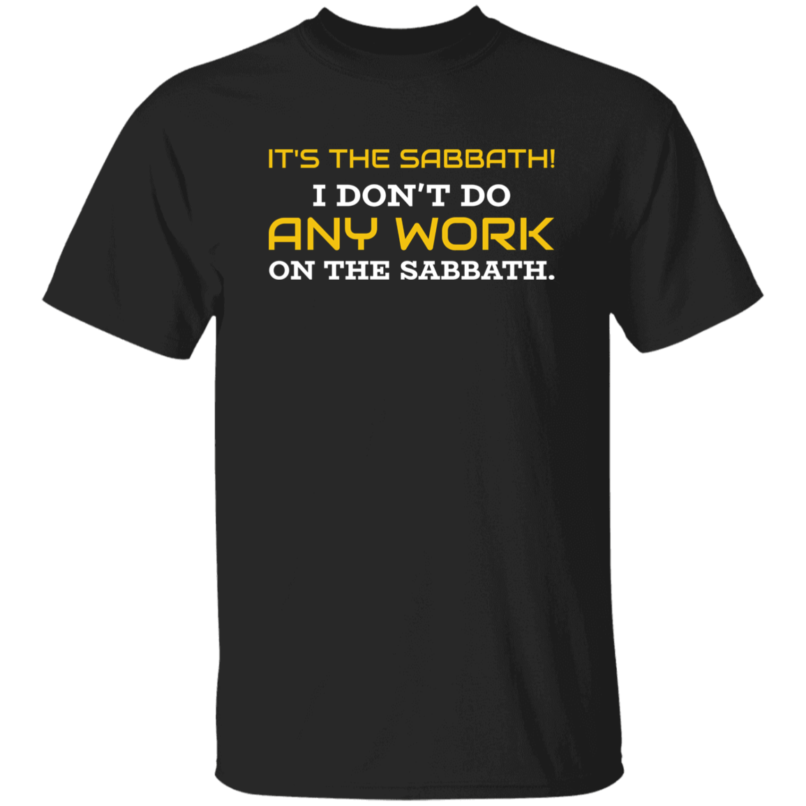 It's The Sabbath T-Shirt