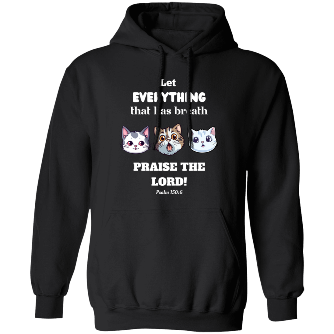 Let Everything That Has Breath Pullover Hoodie | Cat Lover | Dog Lover | Bird Lover