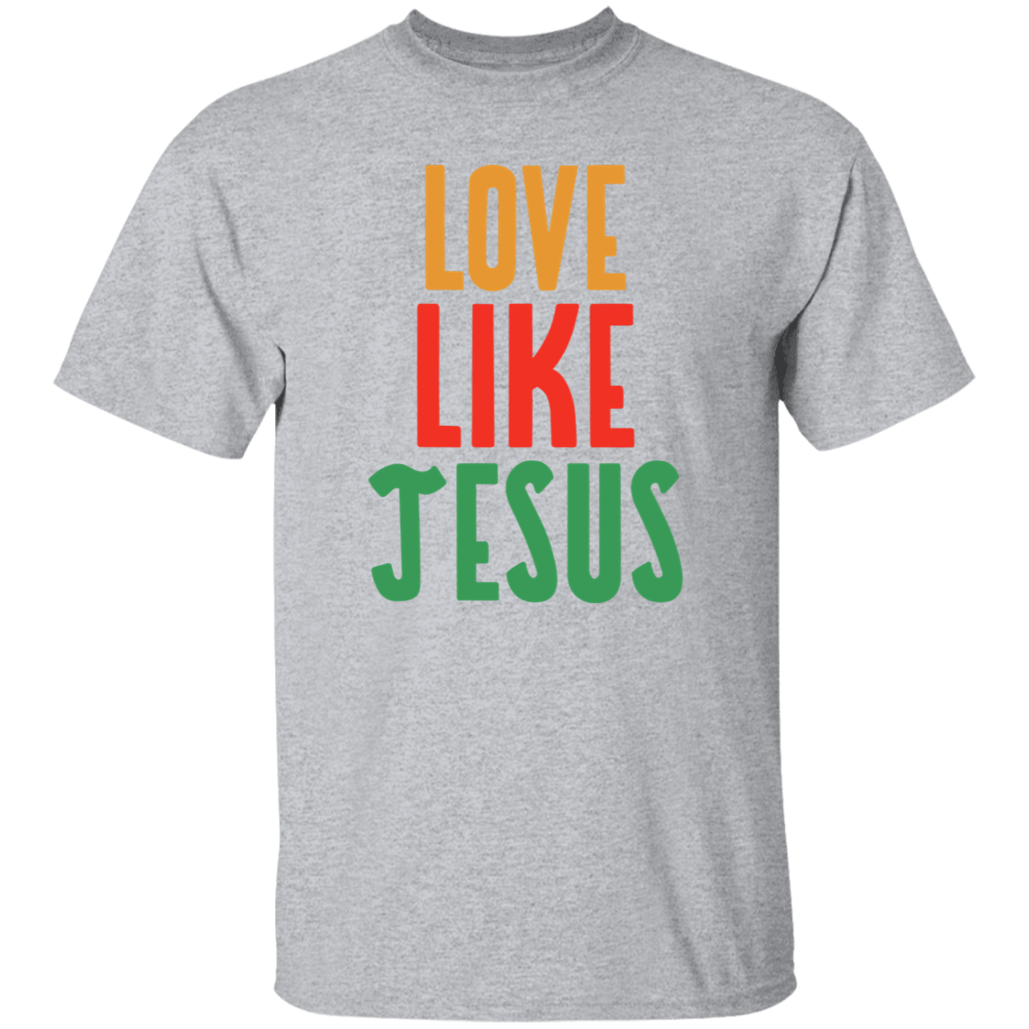 Love Like Jesus T-Shirt