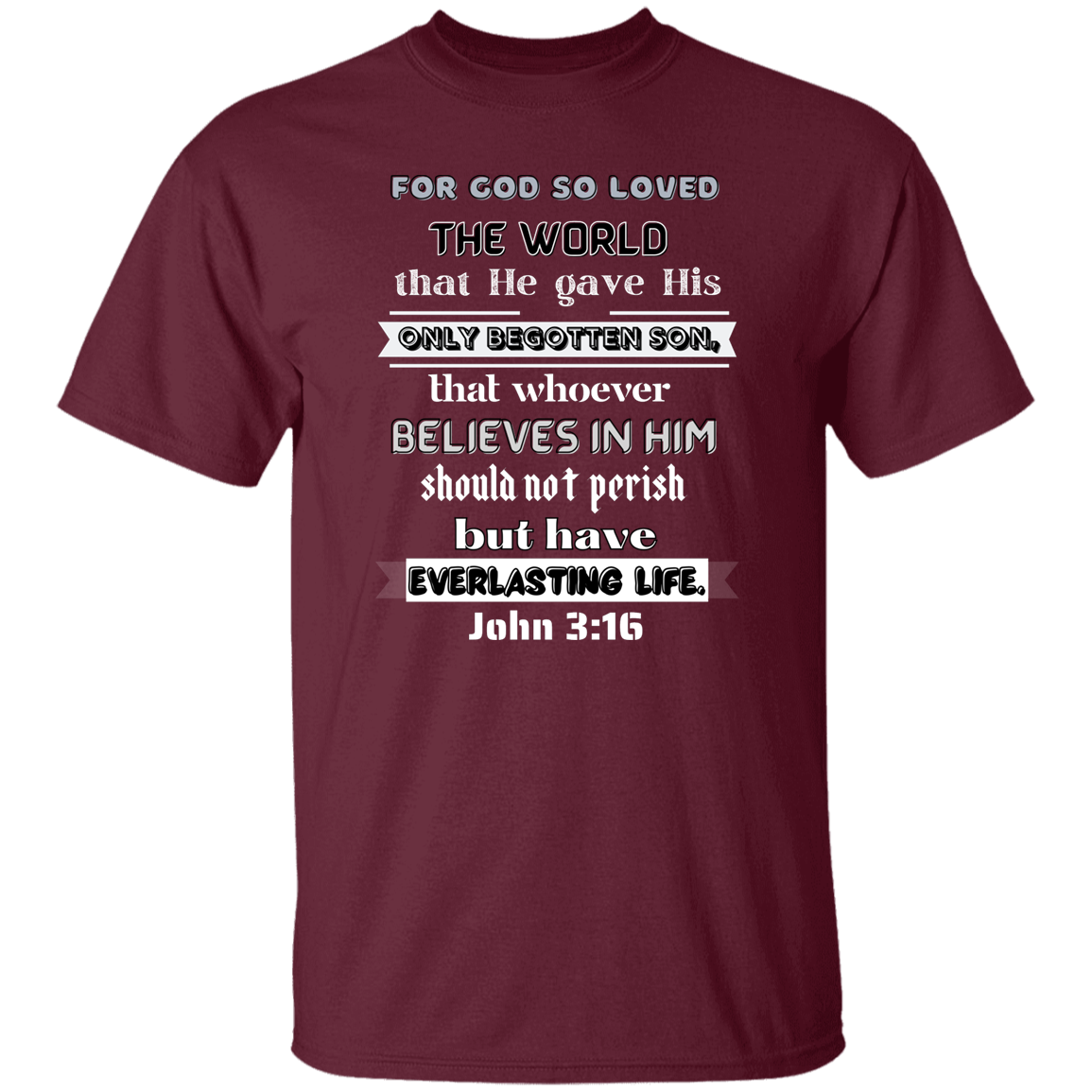 John 3:16 T-Shirt