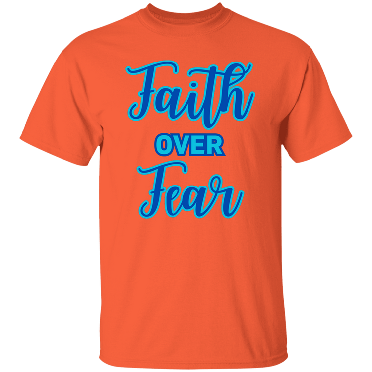 Faith Over Fear T-Shirt