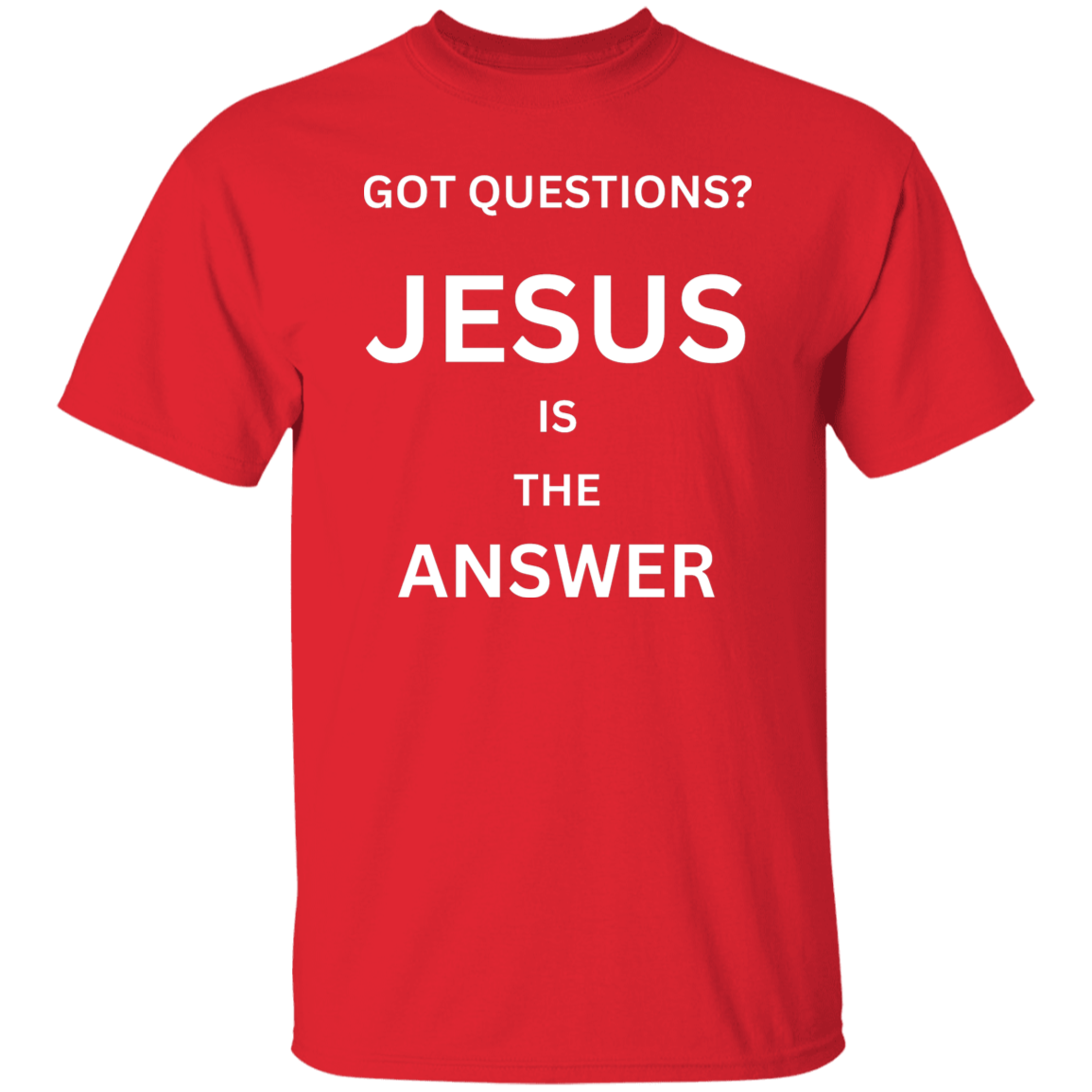 Jesus Is The Answer T-Shirt