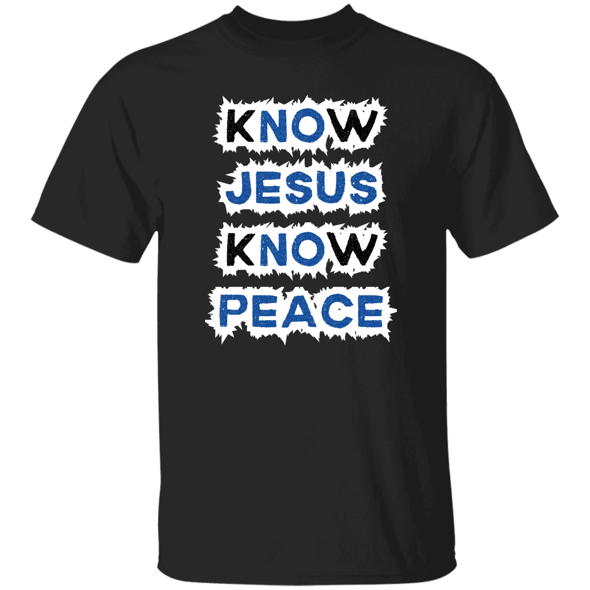 Know Jesus, Know Peace T-Shirt