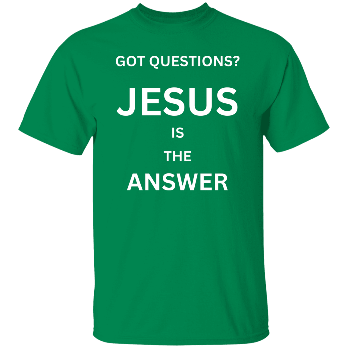 Jesus Is The Answer T-Shirt