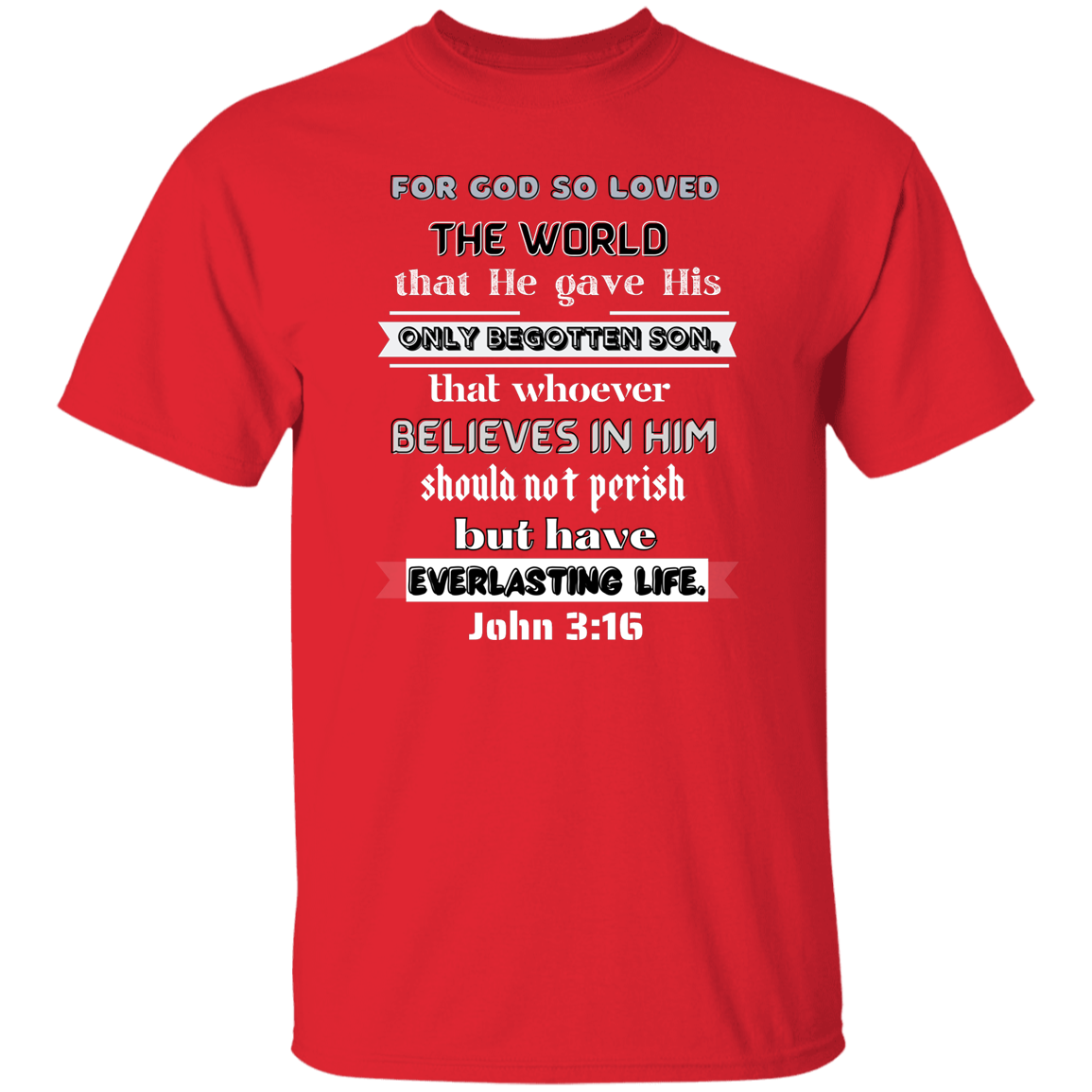 John 3:16 T-Shirt