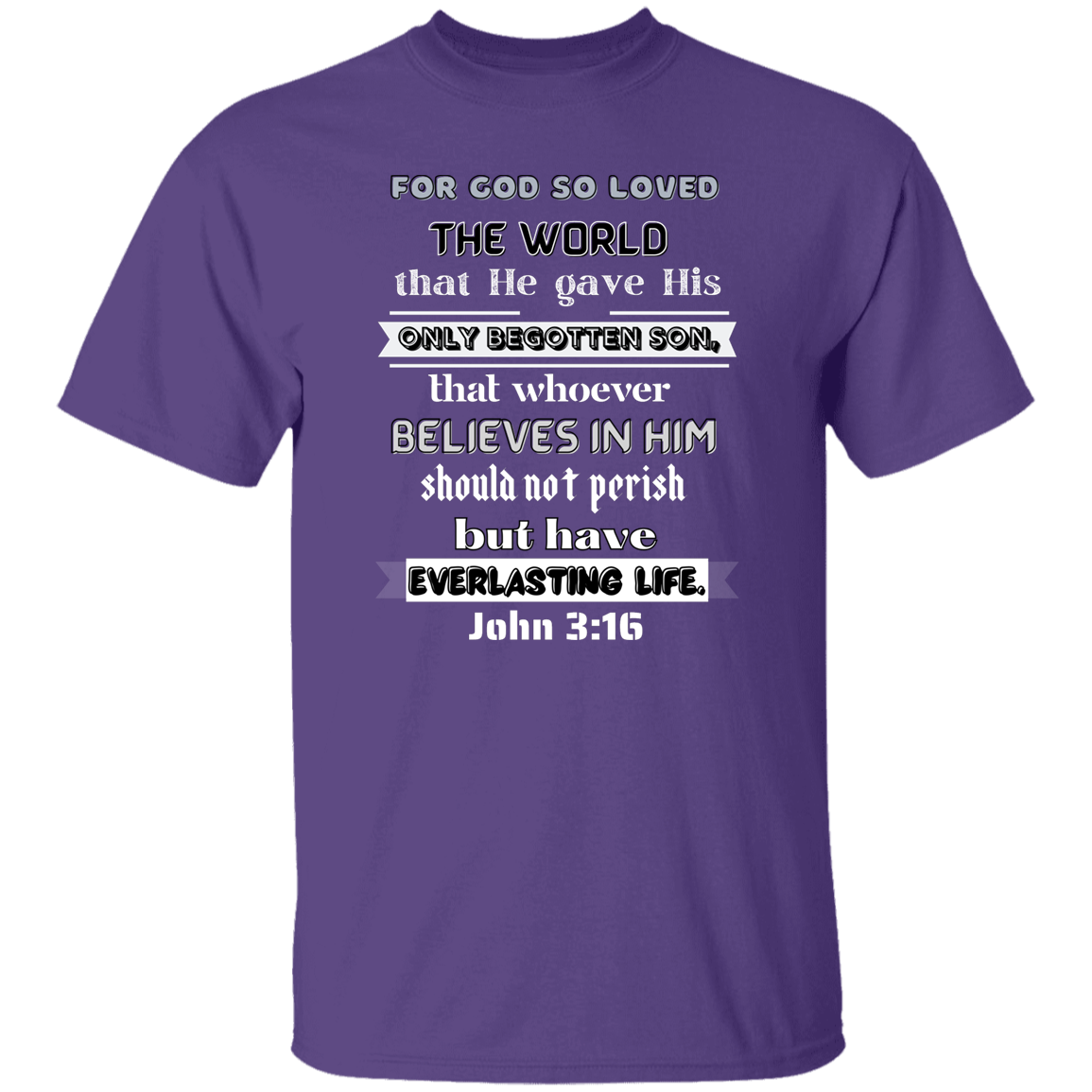 John 3:16 T-Shirt