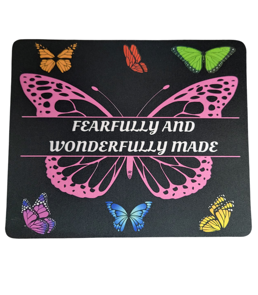 Fearfully and Wonderfully Made Mousepad