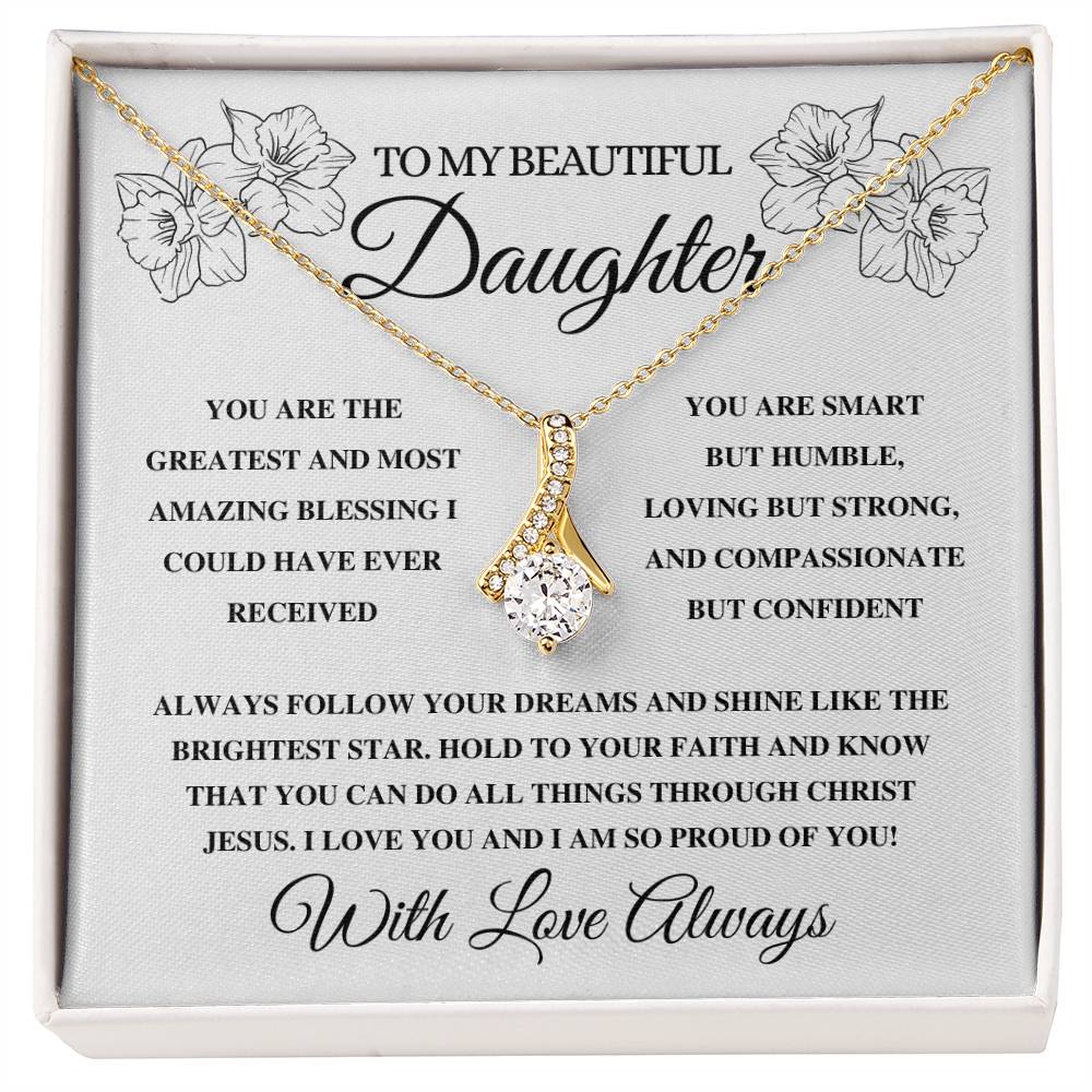 To My Beautiful Daughter | Alluring Beauty Necklace (14k White Gold or 18k Yellow Gold)