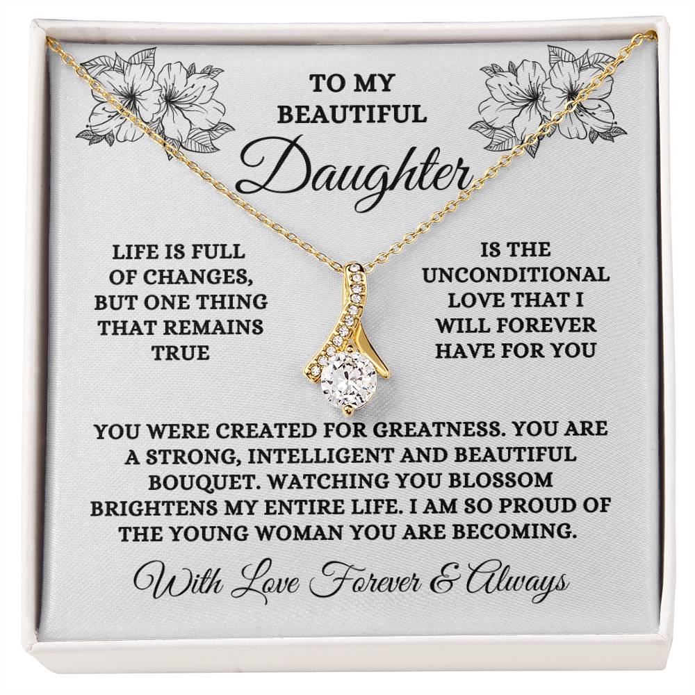 To My Beautiful Daughter, Unconditional Love | Alluring Beauty Necklace (14k White Gold or 18k Yellow Gold)