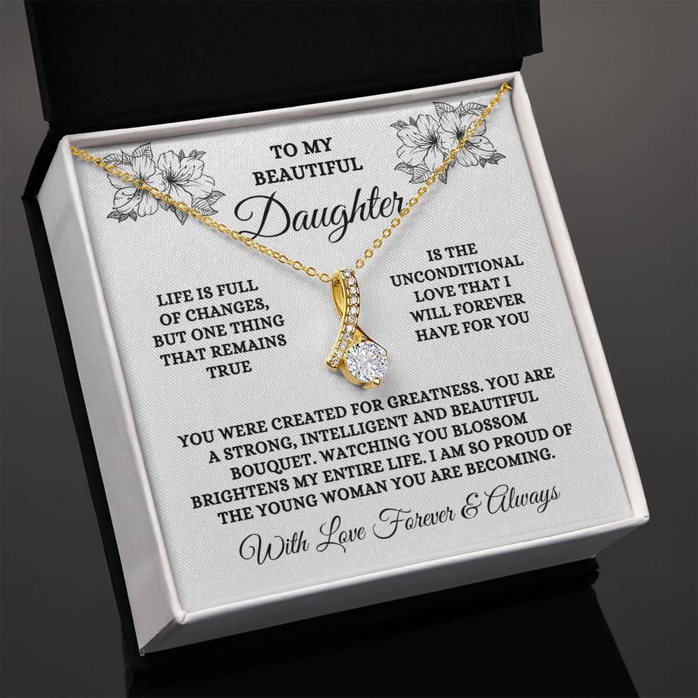 To My Beautiful Daughter, Unconditional Love | Alluring Beauty Necklace (14k White Gold or 18k Yellow Gold)