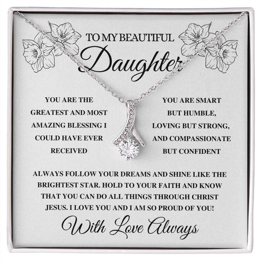 To My Beautiful Daughter | Alluring Beauty Necklace (14k White Gold or 18k Yellow Gold)