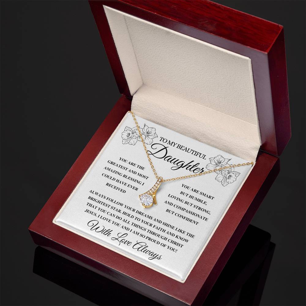 To My Beautiful Daughter | Alluring Beauty Necklace (14k White Gold or 18k Yellow Gold)