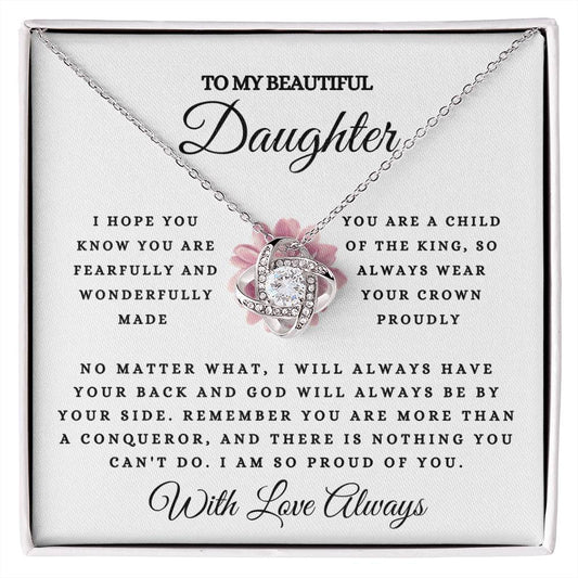 To My Beautiful Daughter, Fearfully & Wonderfully Made | Love Knot Necklace (14k White Gold or 18k Yellow Gold)