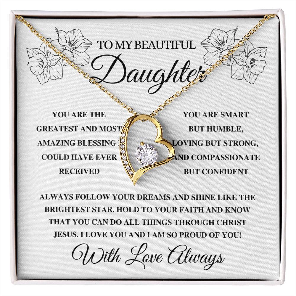 To My Beautiful Daughter| Forever Love Necklace (14k White Gold or 18k Yellow Gold)