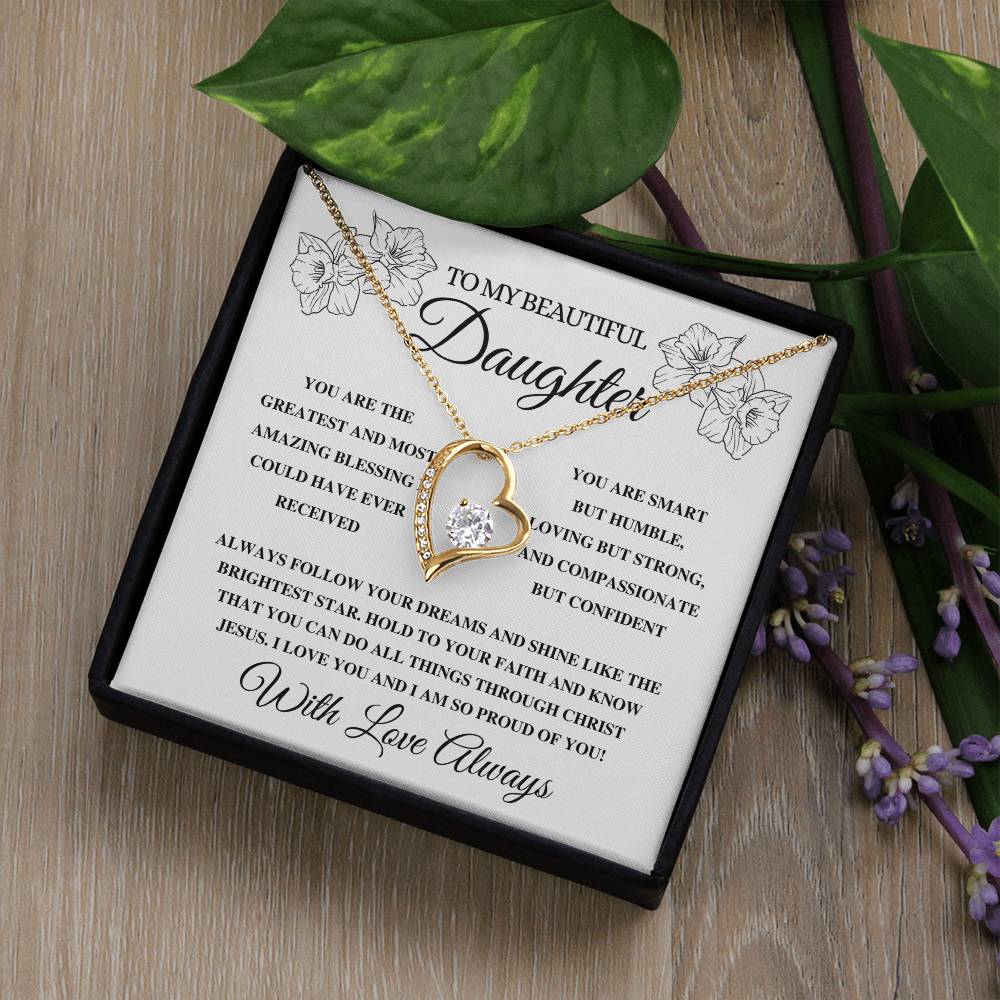 To My Beautiful Daughter| Forever Love Necklace (14k White Gold or 18k Yellow Gold)