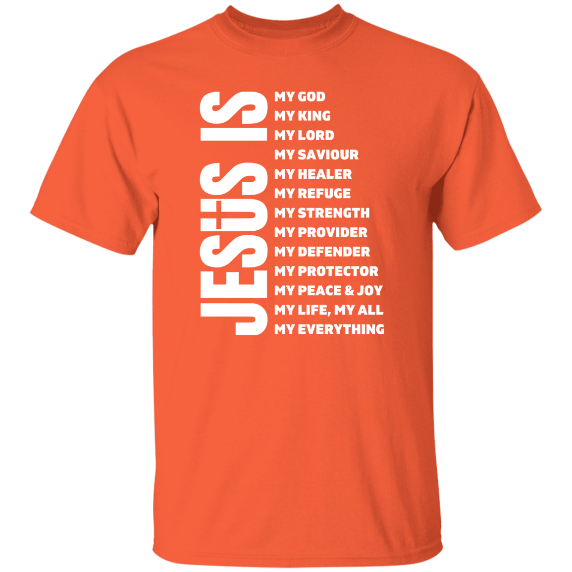 Jesus Is T-Shirt