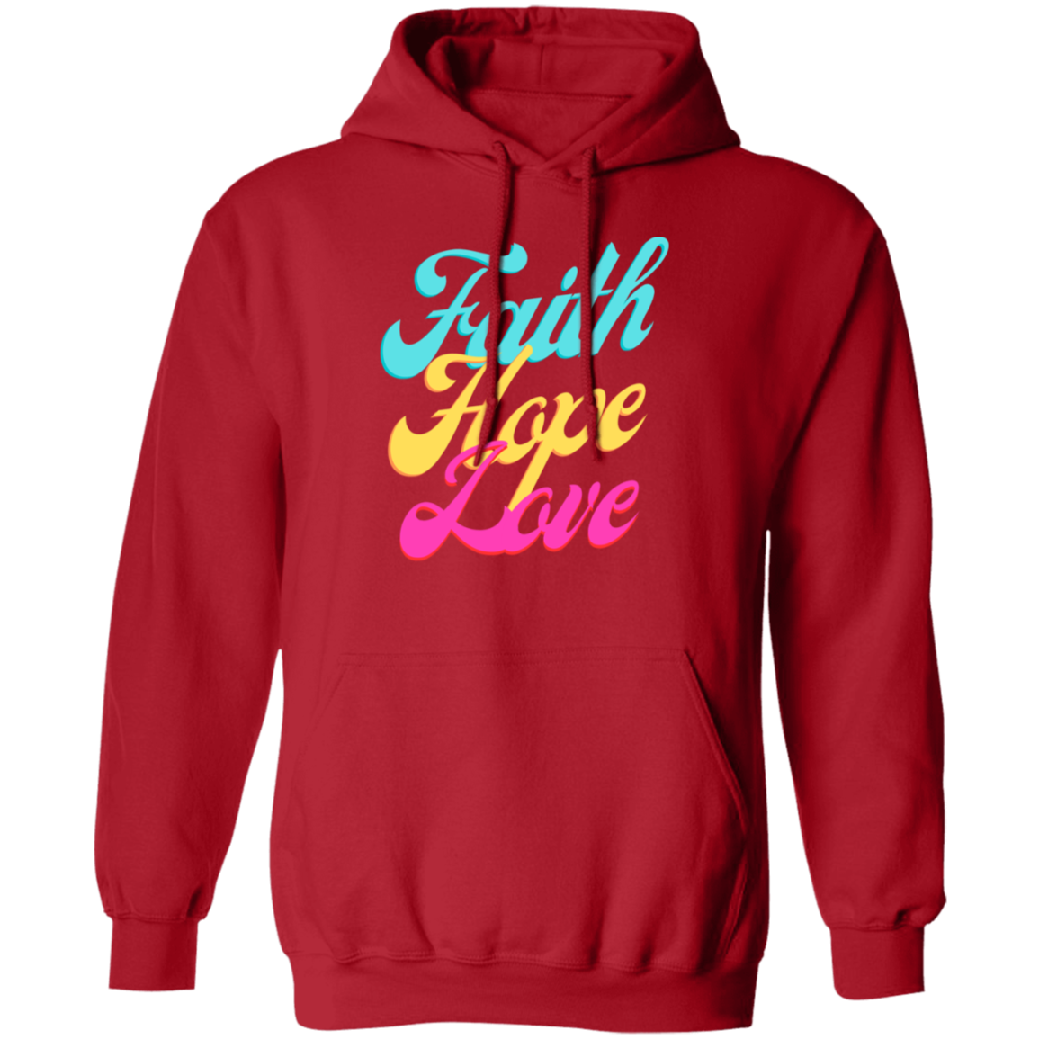 Faith, Hope, Love Pullover Hoodie