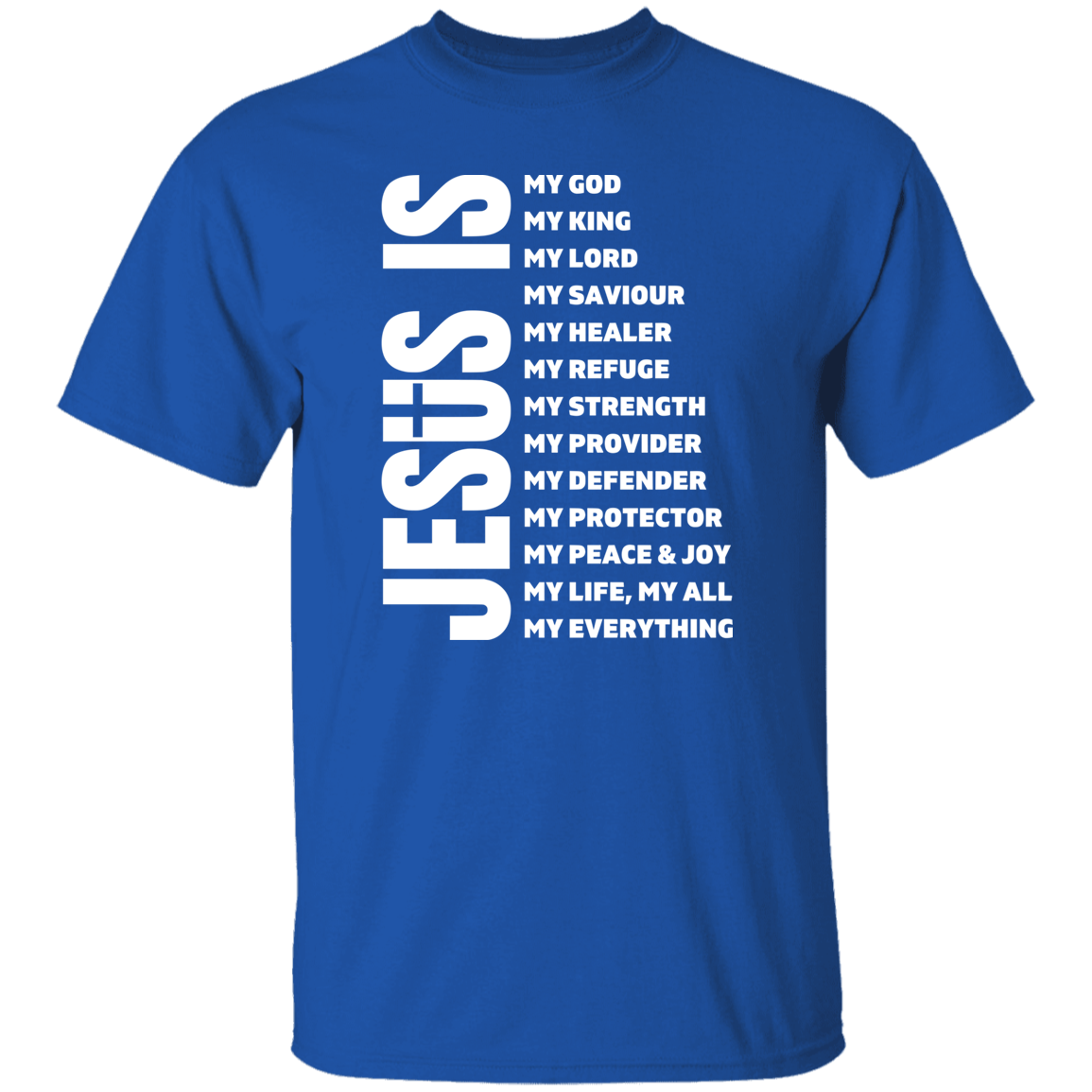 Jesus Is T-Shirt