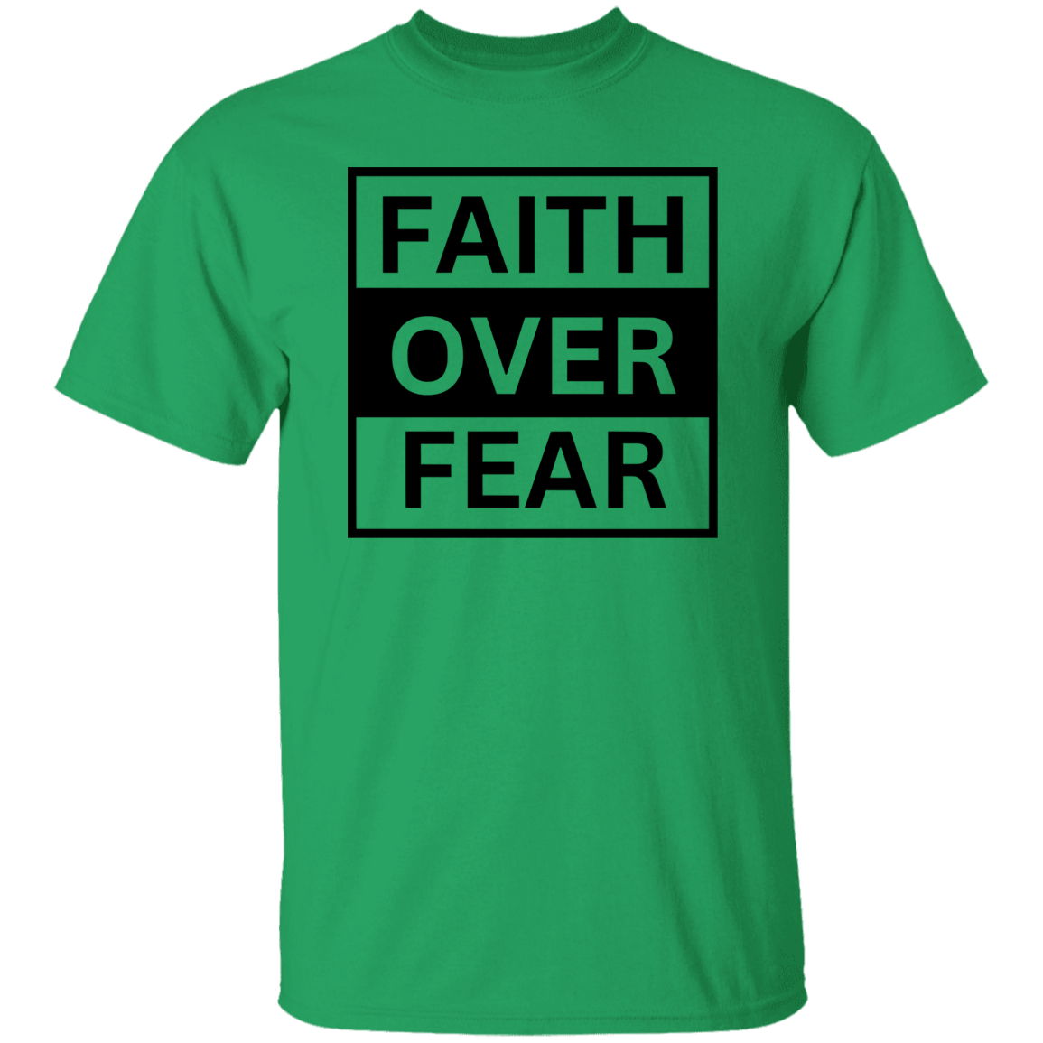 Faith Over Fear T-Shirt