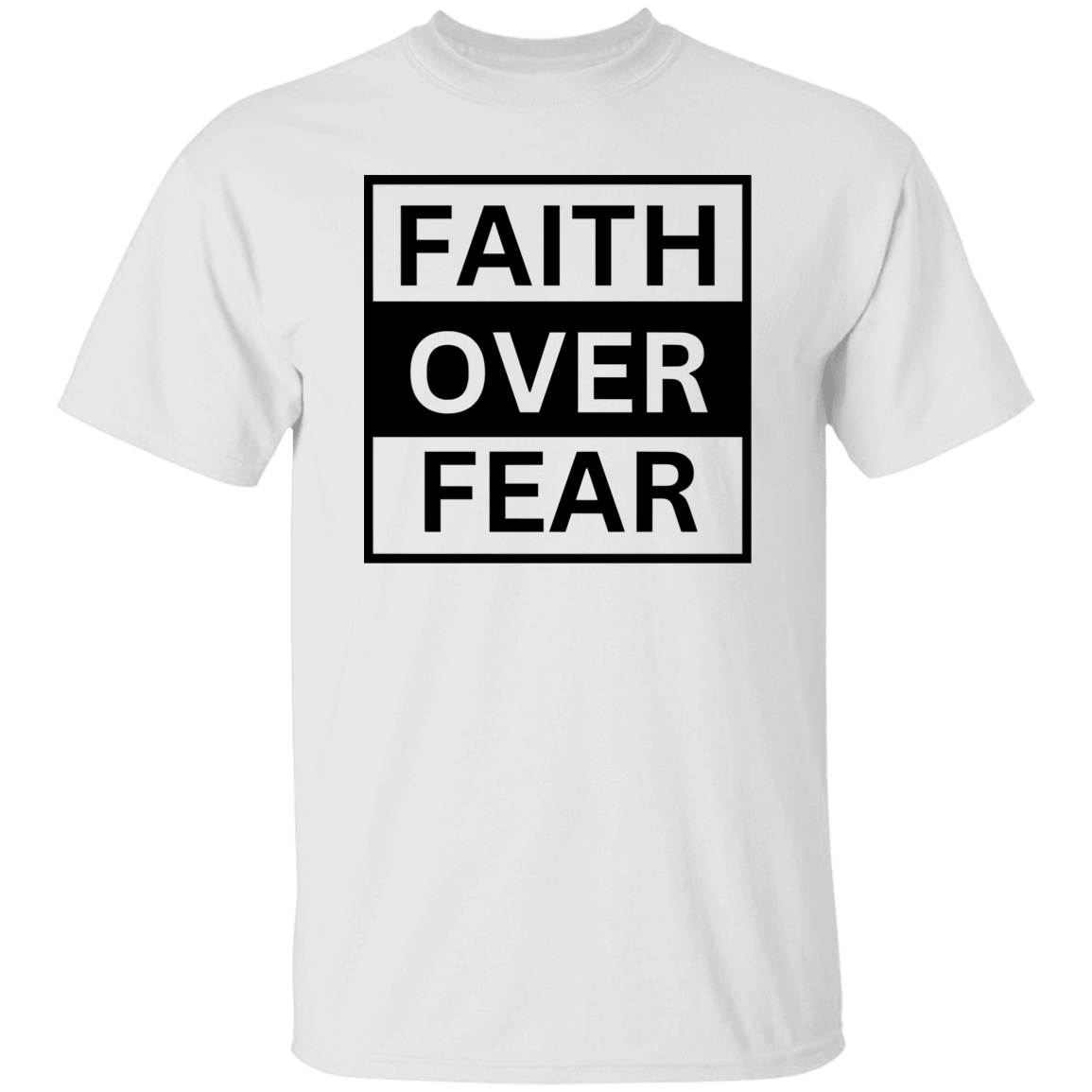 Faith Over Fear T-Shirt