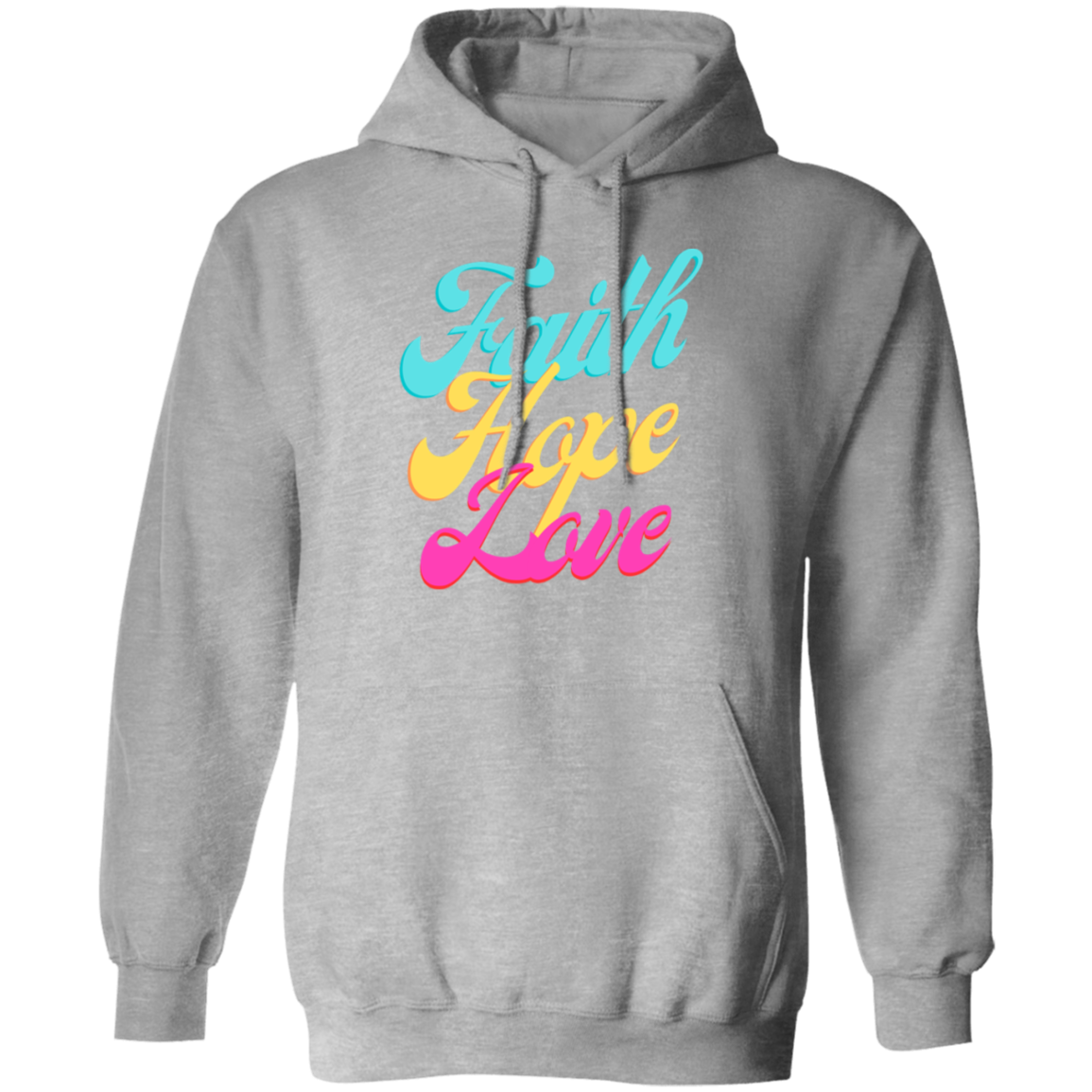 Faith, Hope, Love Pullover Hoodie