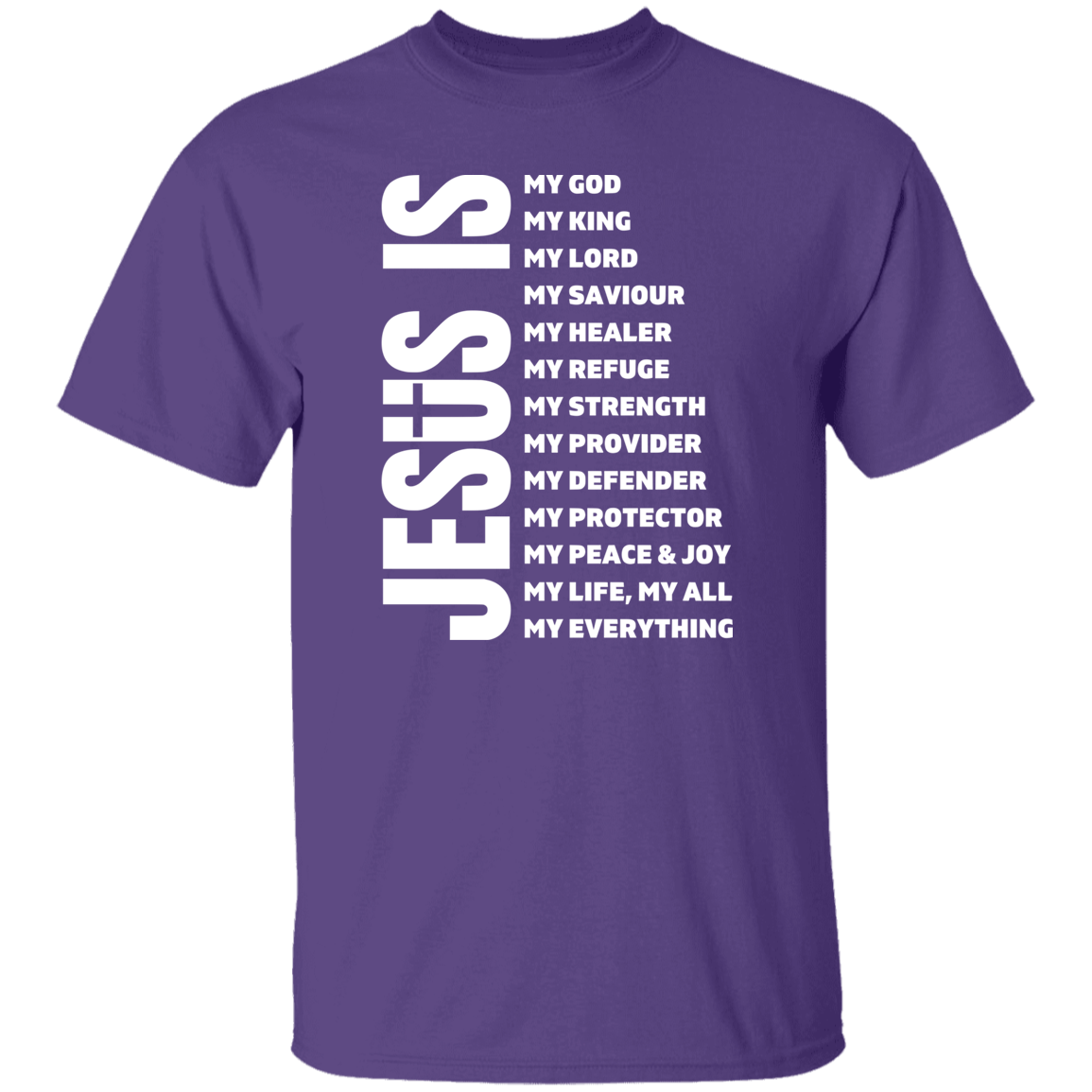 Jesus Is T-Shirt