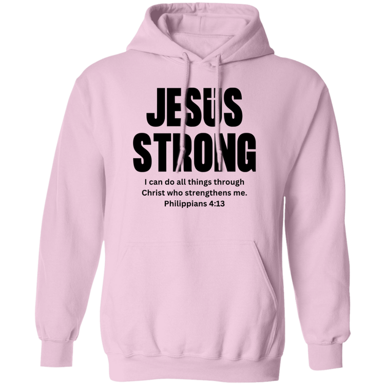 Jesus Strong Pullover Hoodie