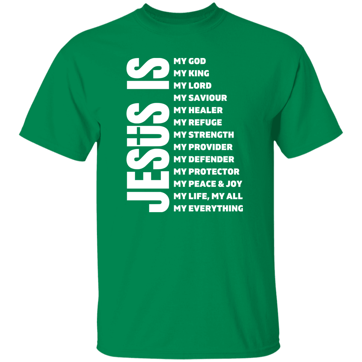 Jesus Is T-Shirt