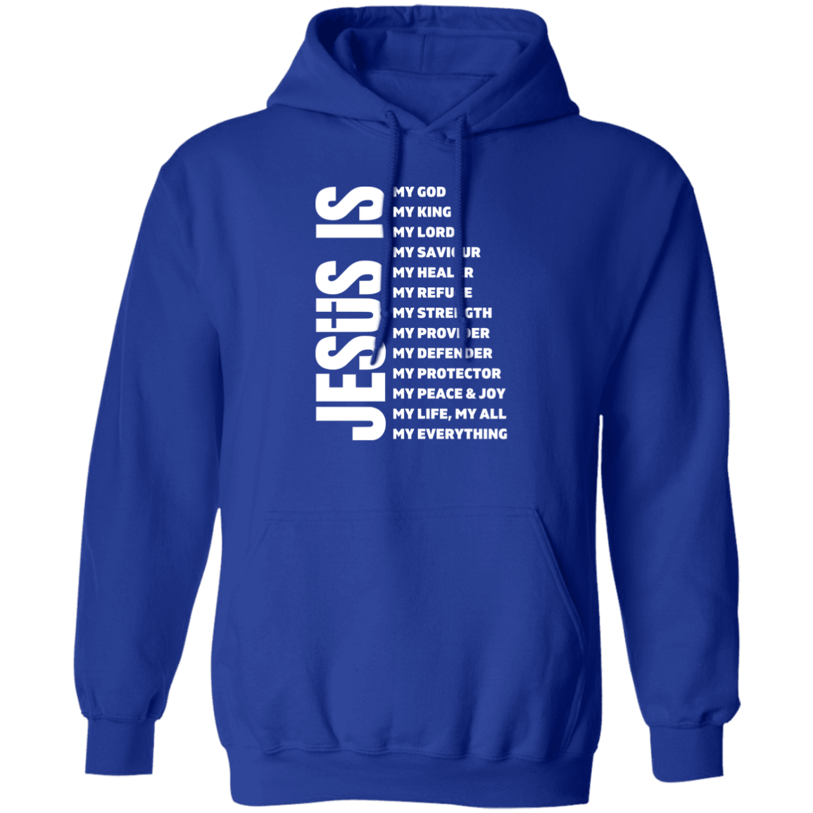 Jesus Is Pullover Hoodie